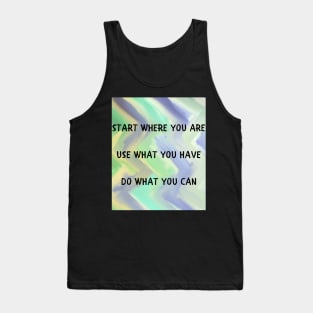 Start where you are Tank Top